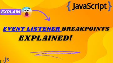 Master Event Listener Breakpoints in JavaScript: Debug Like a Pro!
