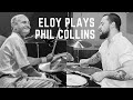 [DRUMS ONLY] ELOY CASAGRANDE - I CANNOT BELIEVE IT'S TRUE (PHIL COLLINS)