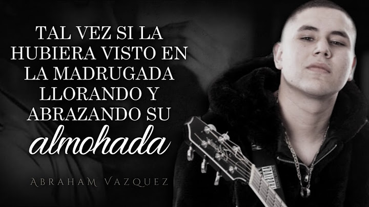 (LETRA) YA NO VUELVAS A BUSCARME - Abraham Vazquez (Lyric Video)