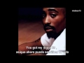 Tupac - Never Had A Friend Like Me Subtitulada Traducida