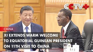 Xi Extends Warm Welcome to Equatorial Guinean President on 11th Visit to China