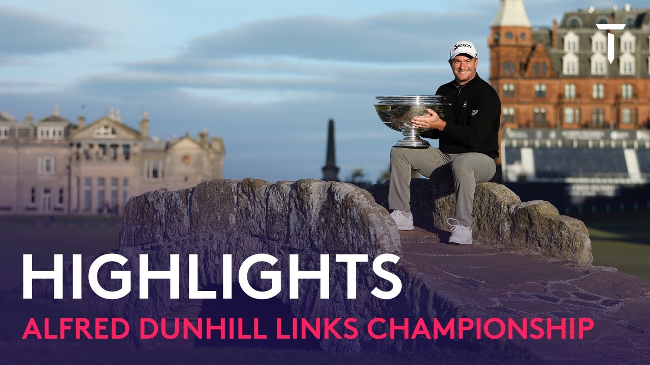 Extended Tournament Highlights 2022 Alfred Dunhill Links Championship