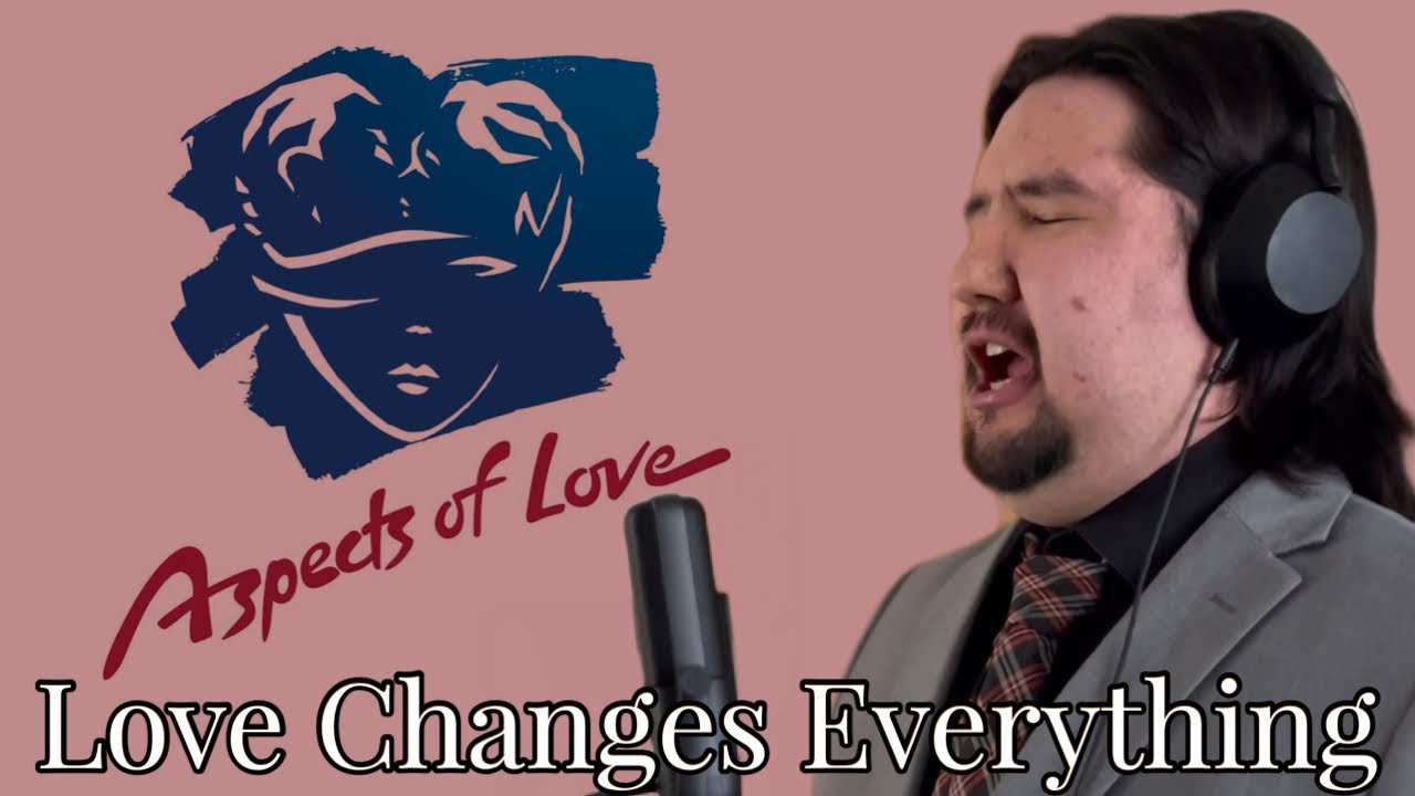 Watch Love Changes Everything (From “Aspects of Love”) - John Cassens on YouTube Watch Love Changes Everything (From “Aspects of Love”) - John Cassens on YouTube