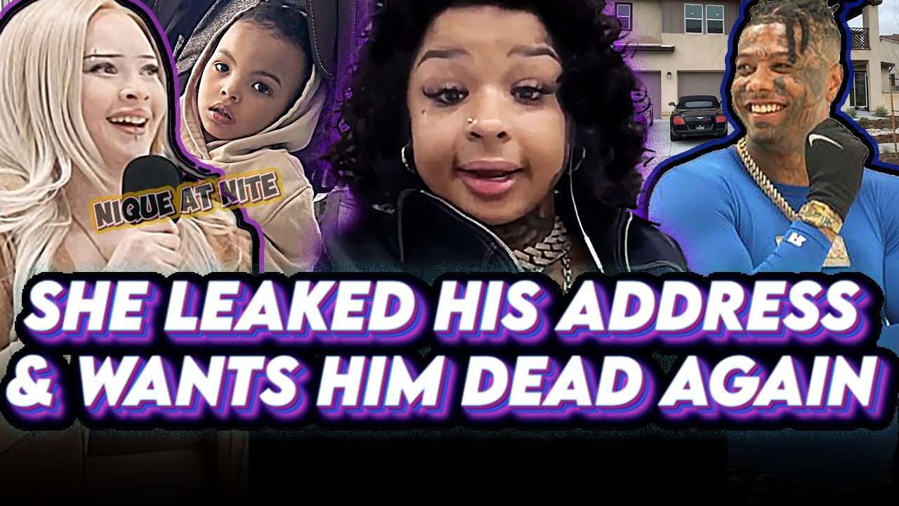 Chrisean leaks blueface address and threatens him AGAIN.. who