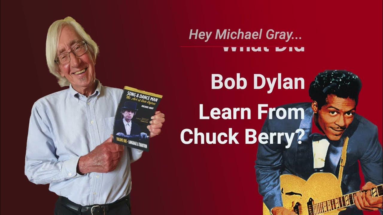 What Did Bob Dylan Learn From Chuck Berry? Dylan.Fm Podcast Clip W/Michael  Gray - Youtube
