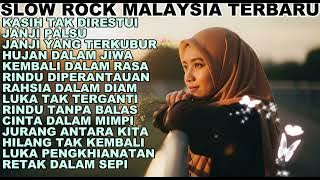 Slow Rock Malaysia Terbaru | Lagu Cinta Tak Berbalas yang Mengiris Perasaan Halus