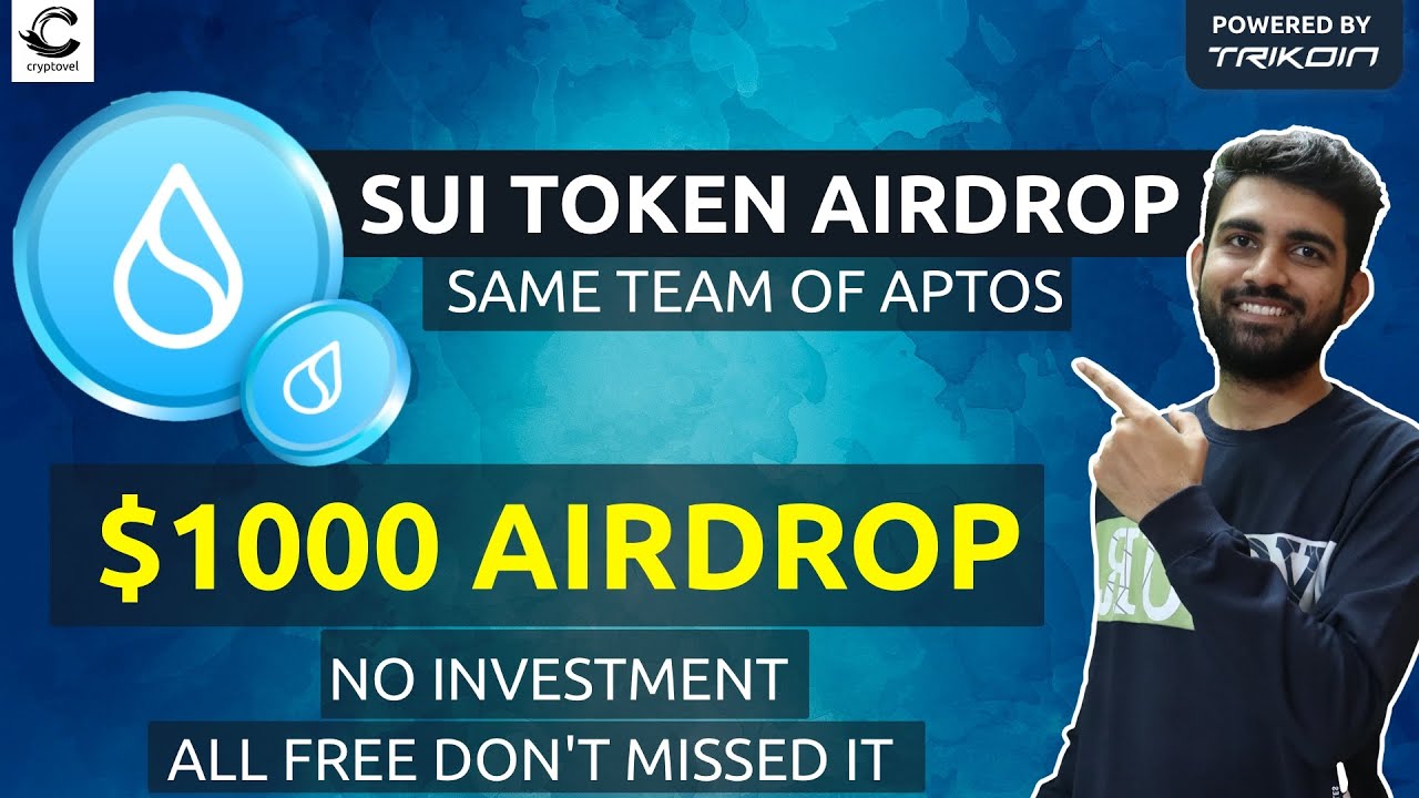 Sui Crypto Airdrop Sui Crypto Price Prediction 1000 Airdrop Free sui-crypto-airdrop-sui-crypto-price-prediction-1000-airdrop-free