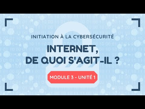 MOOC de l'ANSSI - M3U1 - Internet, de quoi s'agit-il ?