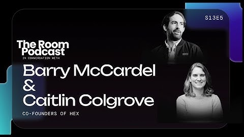 From Palantir to Hex, How Barry McCardel & Caitlin Colgrove Built the Modern Data Workspace | S13E5