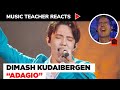 Music Teacher Reacts to Dimash Kudaibergen "Adagio" | Music Shed #84