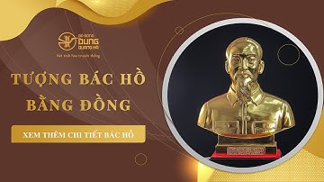 Tượng Bác Hồ Bằng Đồng Dát Vàng Chủ Tịch Hồ Chí Minh | Đồ Đồng Dung Quang Hà