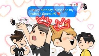 Miya twins kinky bdayโจ(Sakuatsu and Osuna) || Haikyuu text