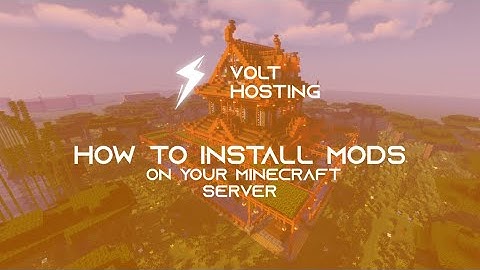 How To Install Mods On Your Minecraft Server | VoltHosting
