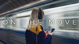 On the Move | Productive Chill Music Mix