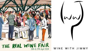 Jimmy's Top Tips for the London Real Wine Fair on  April 28/29th 2024