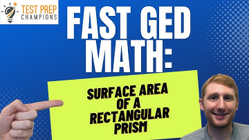 How to Find Surface Area of a Rectangular Prism for GED Math [Fast Lesson]