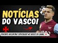 Aston villa liberou coutinho para conversar com o vasco  atacante argentino especulado  novidades