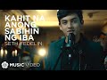 Kahit Na Anong Sabihin Ng Iba - Seth Fedelin (Music Video) | "Hello Stranger" OST