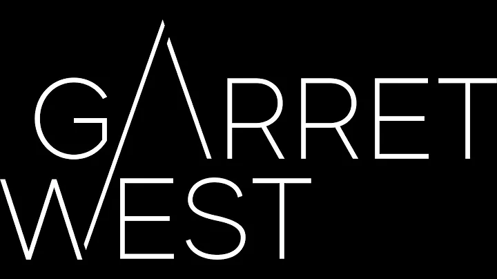 Garret West Showreel 2021