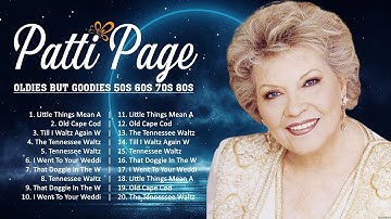 P a t t i P a g e Greatest Hits ~ Top 100 Artists To Listen in 2022 & 2023