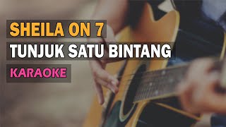 Sheila On 7 - Tunjuk Satu Bintang ( Karaoke  - Original key By Jagat Lagu )