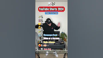 Top 10 Songs On YouTube Shorts In 2024 