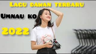 Download Mp3 Lagu Dawan Terbaru● UMNAU KO ● Gudang lagu Download Mp3 Lagu Dawan Terbaru● UMNAU KO ●