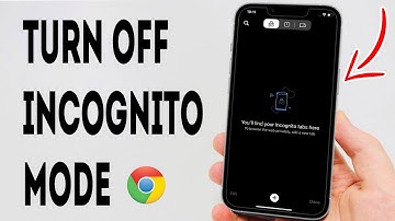 How To Turn Off Incognito Mode In Chrome On iPhone - Full Guide