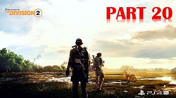 The Division 2 - Walkthrough No Commentary - Part 20 - Gameplay Playthrough