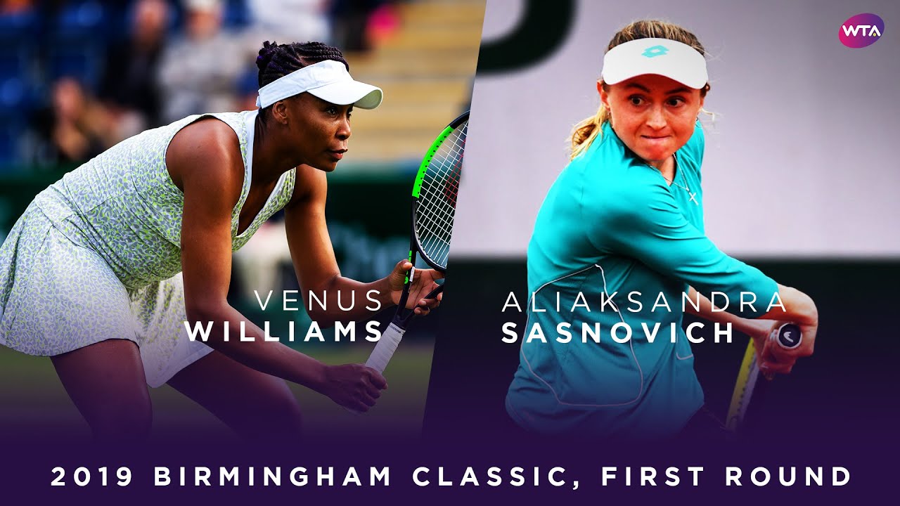 Venus Williams vs. Aliaksandra Sasnovich | 2019 Birmingham Classic First Round | WTA Highlights