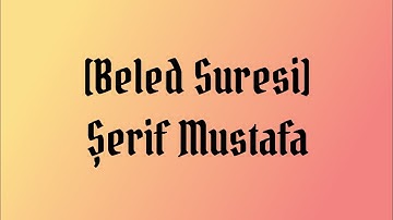 سورة البلد | شريف مصطفى | Beled Suresi| Sherif Mostafa (Şerif Mustafa)