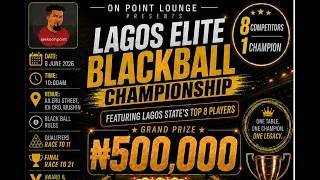 SHEU VS ORGHE HIGHLIGHT | LAGOS ELITE BLACKBALL CHAMPIONSHIP | PRO #snookerz #blackball #onpoint