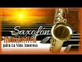 Romantic Saxophone Sensual Instruments 🌹💘 Music for love, relaxation and work