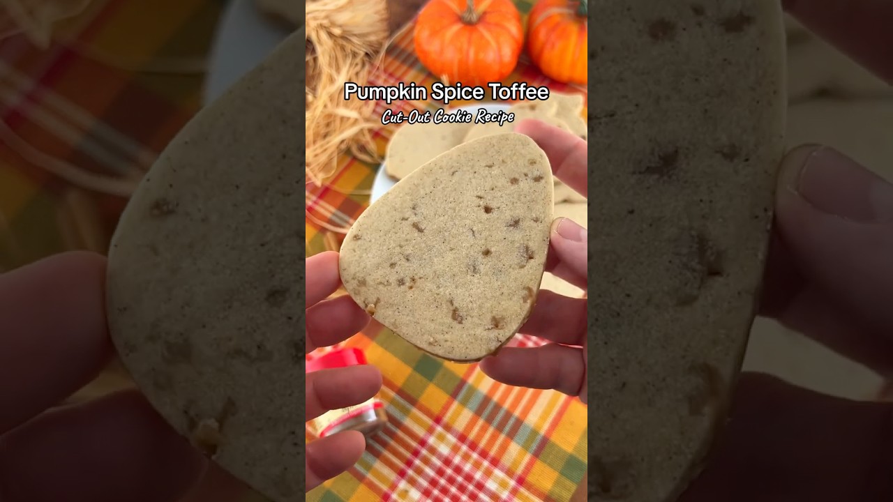 Pumpkin Spice Toffee Cookie Recipe for Cut-Out Cookie Decorating 
