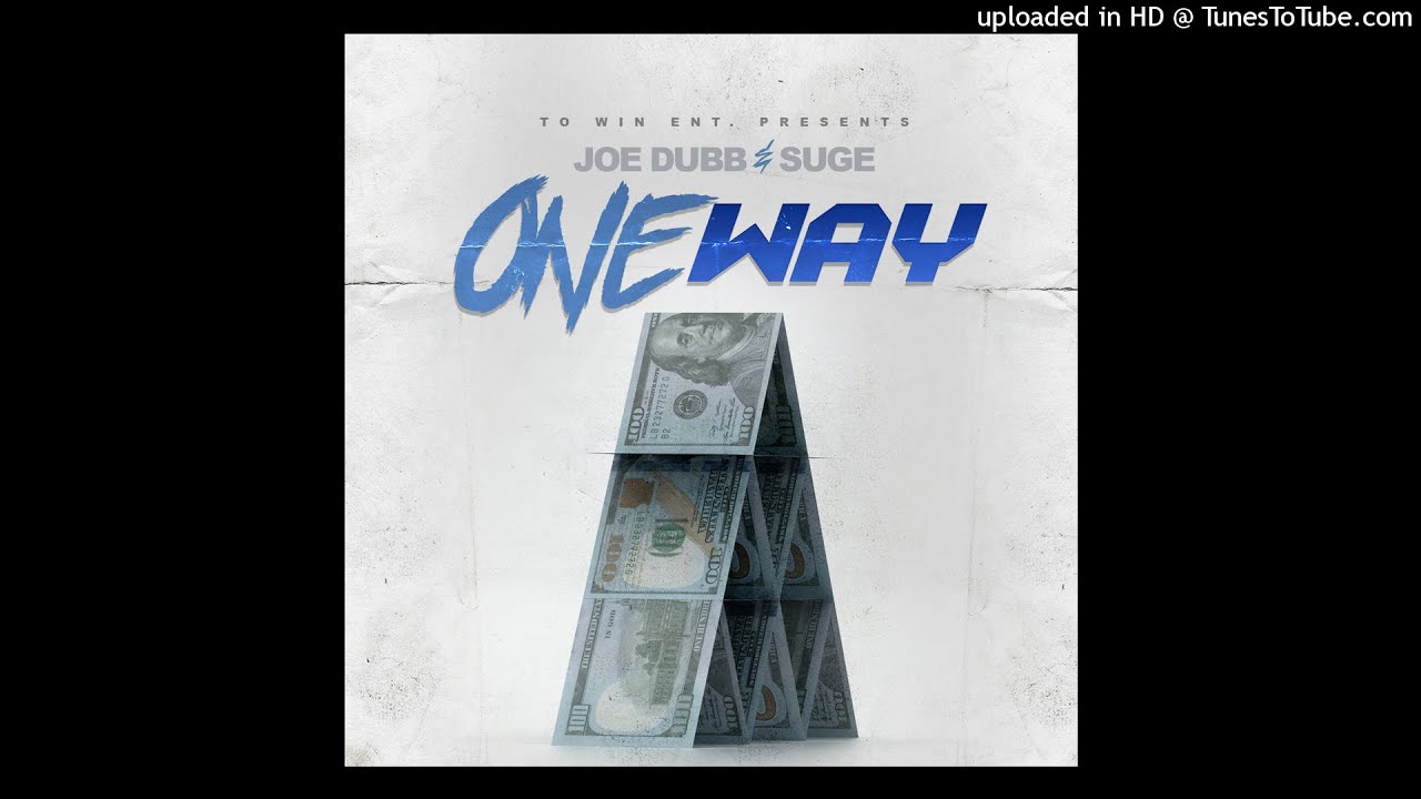Suge x Joe Dubb "One Way"