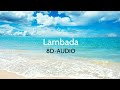 Lambada(2020) - Hr. Troels feat. Manos|8D-AUDIO|USE HEADPHONES|Vioxy Music