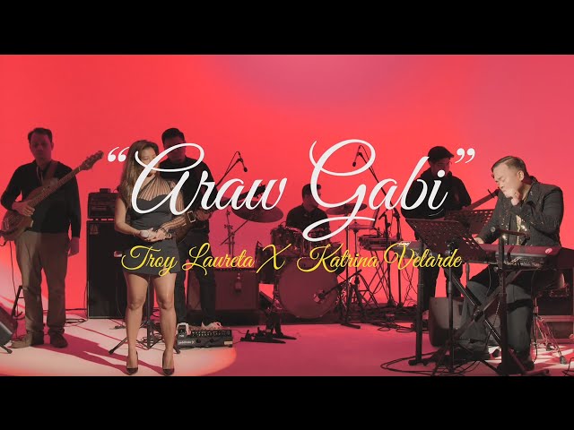 “Araw Gabi” - Troy Laureta x Katrina Velarde (Performance) class=