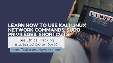 Learn How to use Kali Linux Network Commands, Sudo Privileges, and Shortcuts - Day 10