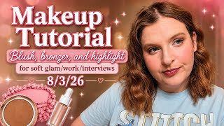 Work/Interview Approved Soft Glam Blush, Bronzer, and highlight Tutorial screenshot 4