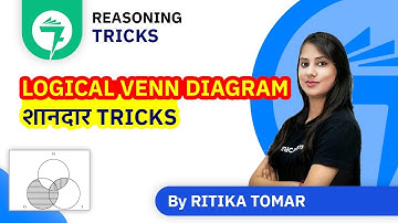 7-Minute Reasoning Tricks |  Logical Venn Diagram | शानदार Tricks | By Ritika Tomar