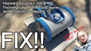 Aquanaut 200 400 Won't Move Forward FIX Poolvergnuegen The PoolCleaner