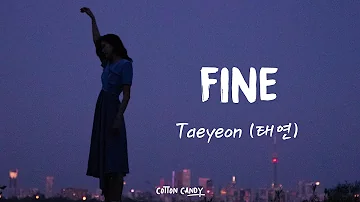 태연 (Taeyeon) – "Fine" [가사/해석/번역/자막] [Lyrics] by Cotton Candy