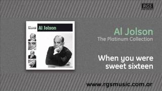 Al Jolson - When you were sweet sixteen chords