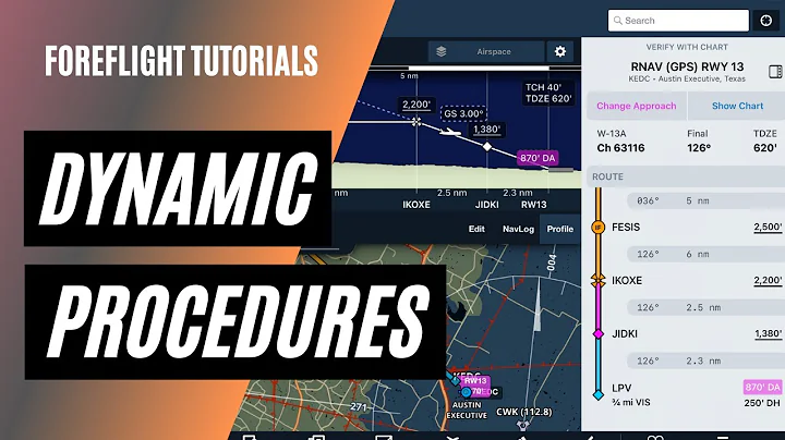 Can ForeFlight’s New Dynamic Procedures Make you Better at Briefing? | ForeFlight Tutorial