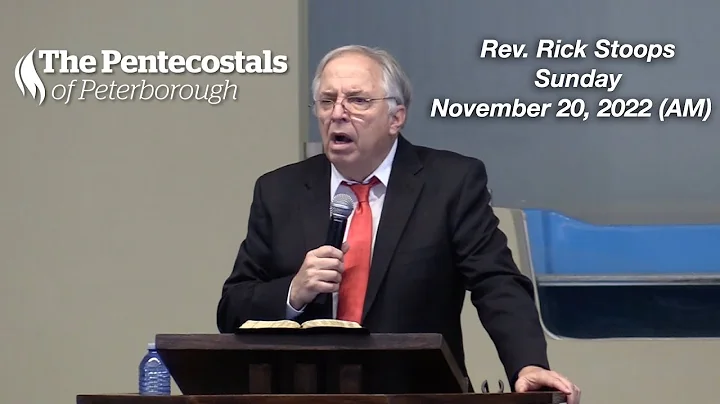 Rev. Rick Stoops - Sunday, November 20, 2022 (AM)