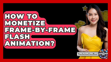 How To Monetize Frame-by-Frame Flash Animation? - The Animation Reel