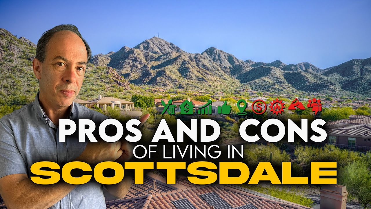 5 Big Reasons People Love or Hate Scottsdale!