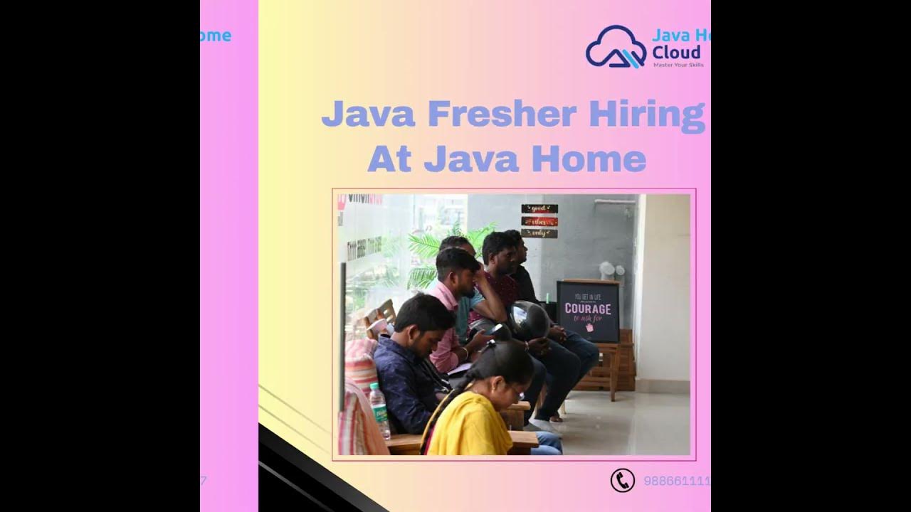 Java fresher hiring at java home cloud | More placements lined up - YouTube