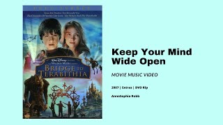 AnnaShopia Robb - Keep Your Mind Wide Open | Bridge To Terabithia Music Video [DVD Rip]