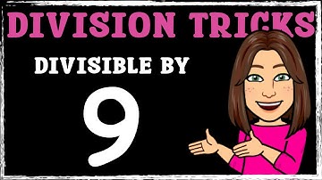 Learn the Divisibility Rule for 9 Fast!